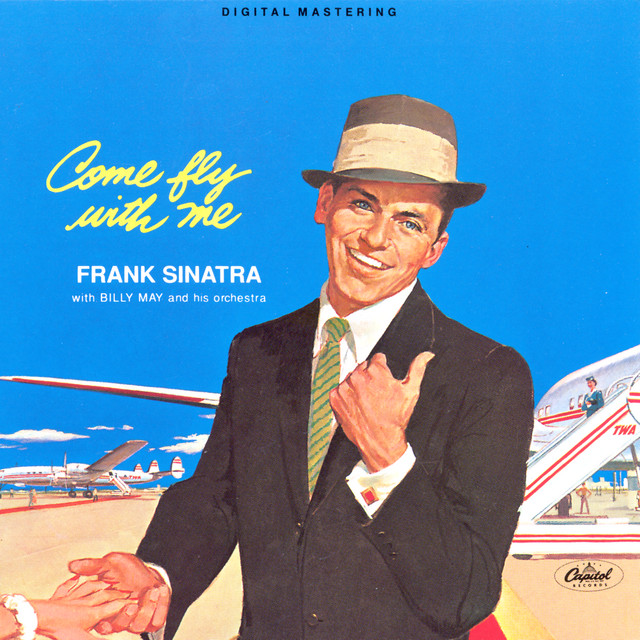 کاور آهنگ It's Nice To Go Trav'ling - Remastered 1998 از Frank Sinatra