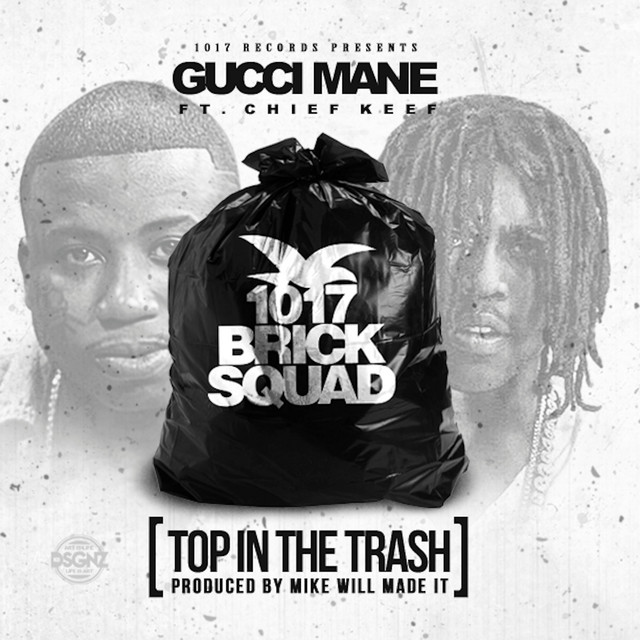 کاور آهنگ Top Of Trash از Gucci Mane