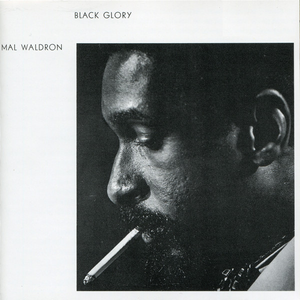 کاور آهنگ La Gloire Du Noir از Mal Waldron