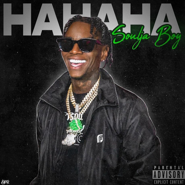 کاور آهنگ Hahaha از Soulja Boy