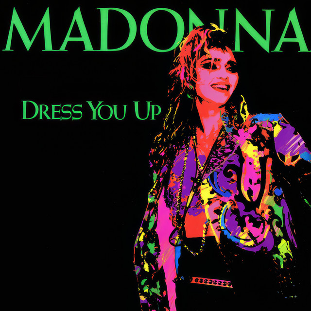 کاور آهنگ Dress You Up - Remix/Edit از Madonna
