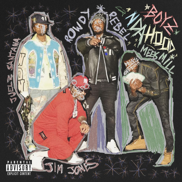 کاور آهنگ Boyz N Da Hood از Meek Mill, Jim Jones, Juelz Santana, Rowdy Rebel