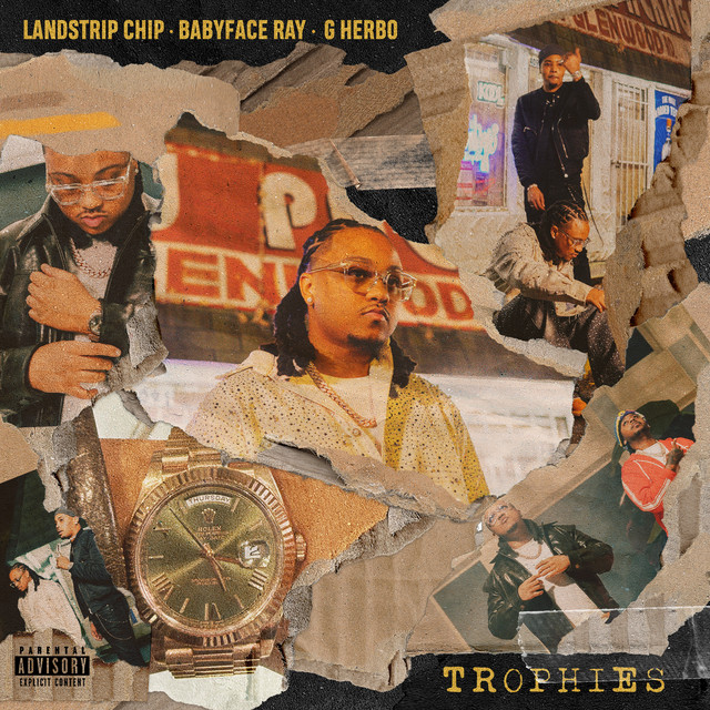 کاور آهنگ Trophies از G Herbo, OG Parker, Babyface Ray, Landstrip Chip
