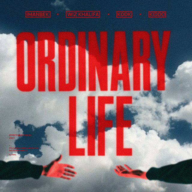 کاور آهنگ Ordinary Life از Wiz Khalifa, Imanbek, KIDDO