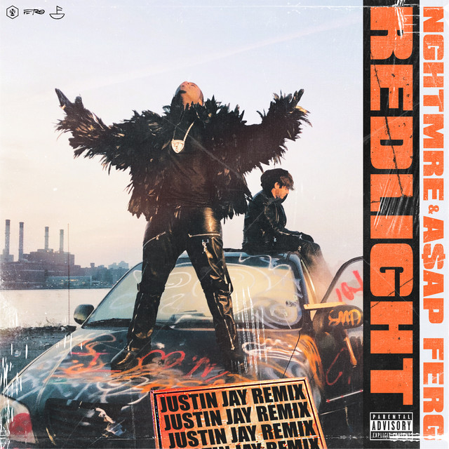 کاور آهنگ REDLIGHT - Justin Jay Remix از A$AP Ferg, NGHTMRE