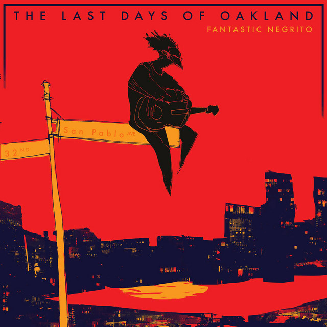 کاور آهنگ In the Pines (Oakland) از Fantastic Negrito
