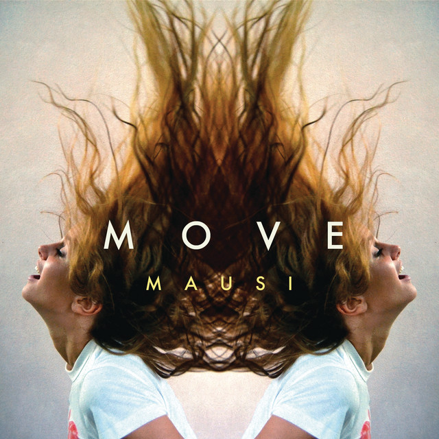 کاور آهنگ Move - Friend Within Remix از Friend Within, Mausi