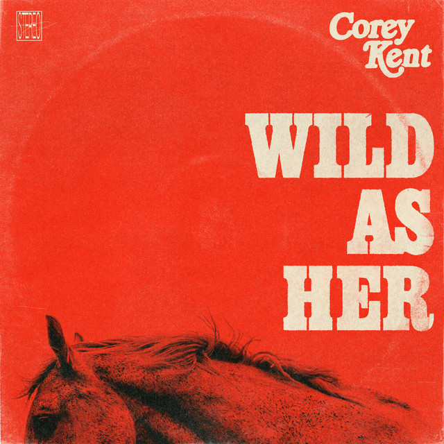 کاور آهنگ Wild as Her از Corey Kent