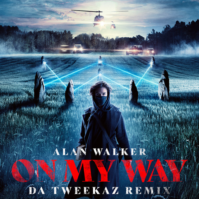 کاور آهنگ On My Way - Da Tweekaz Remix از Alan Walker, Da Tweekaz, Farruko, Sabrina Carpenter