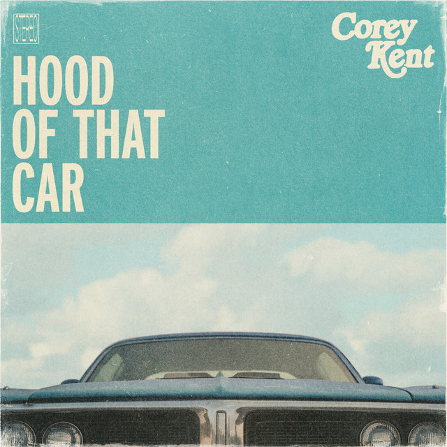 کاور آهنگ Hood of That Car از Corey Kent