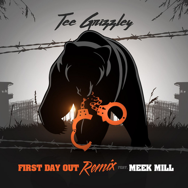 کاور آهنگ First Day Out (feat. Meek Mill) - Remix از Meek Mill, Tee Grizzley