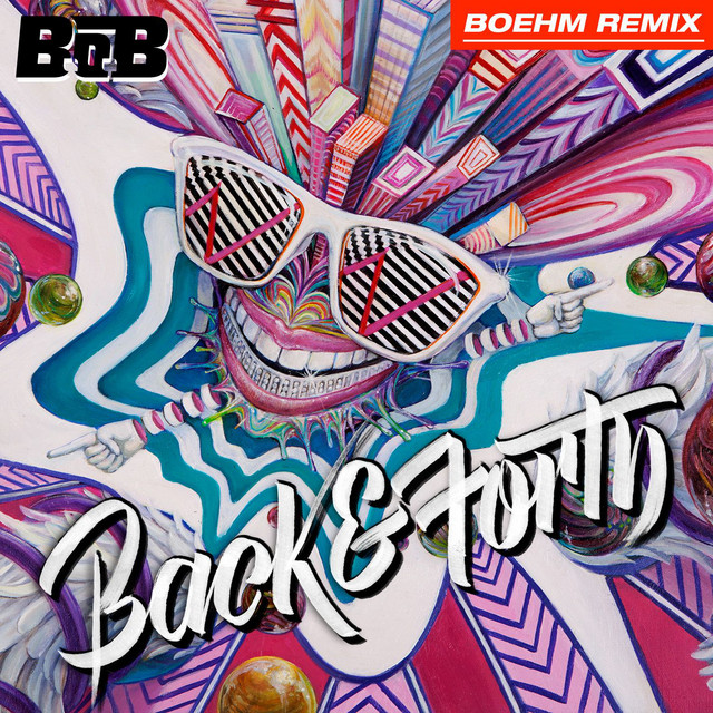 کاور آهنگ Back and Forth - Boehm Remix از B.o.B, Boehm