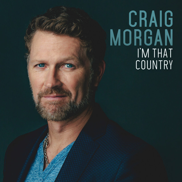 کاور آهنگ I'm That Country از Craig Morgan