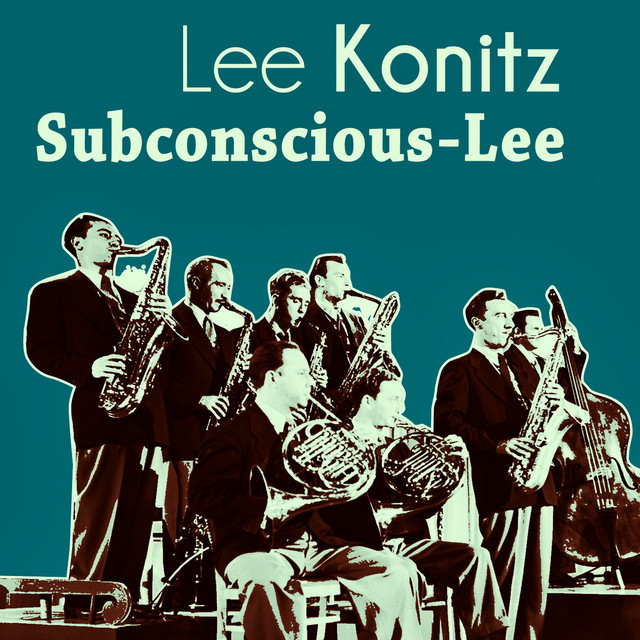 کاور آهنگ These Foolish Things از Lee Konitz