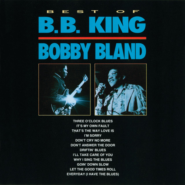 کاور آهنگ Three O'Clock Blues از B.B. King, Bobby "Blue" Bland