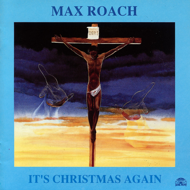 کاور آهنگ It's Christmas Again از Max Roach