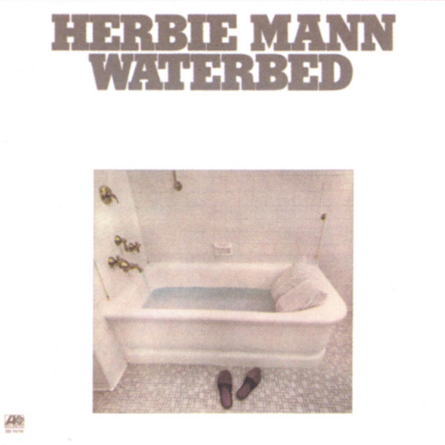 کاور آهنگ Waterbed از Herbie Mann