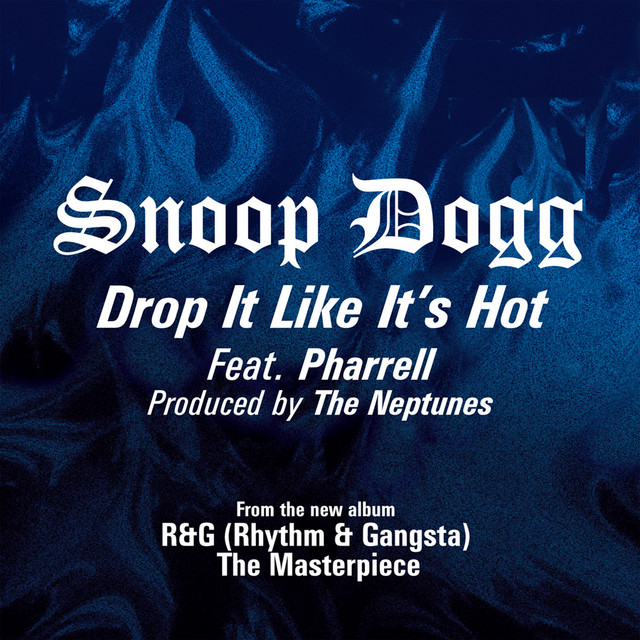 کاور آهنگ Drop It Like It's Hot - Extra Clean Radio Edit از Snoop Dogg, Pharrell Williams