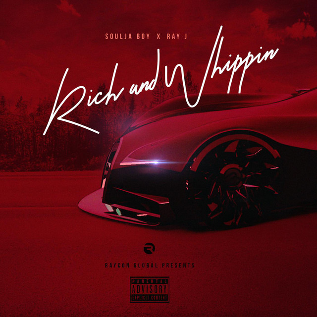 کاور آهنگ Rich N Whippin از Soulja Boy, Ray J
