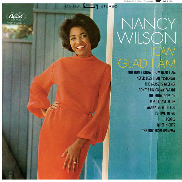 کاور آهنگ (You Don't Know) How Glad I Am از Nancy Wilson