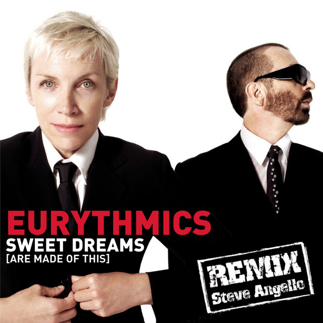کاور آهنگ Sweet Dreams (Are Made Of This) - Steve Angello Remix Edit از Steve Angello, Eurythmics, Annie Lennox, Dave Stewart