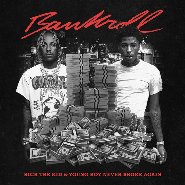 کاور آهنگ Bankroll از YoungBoy Never Broke Again, Rich The Kid