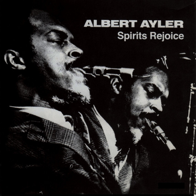 کاور آهنگ Spirits Rejoice از Albert Ayler