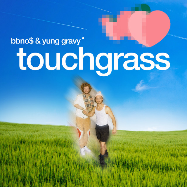 کاور آهنگ touch grass (feat. Yung Gravy) از Yung Gravy, bbno$