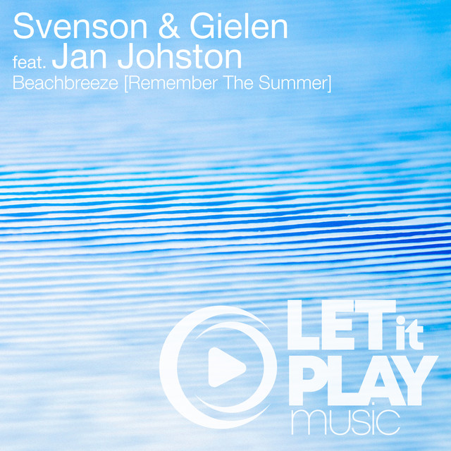 کاور آهنگ Beachbreeze [Remember The Summer] - Original Instrumental Mix از Jan Johnston, Svenson & Gielen, Johan Gielen