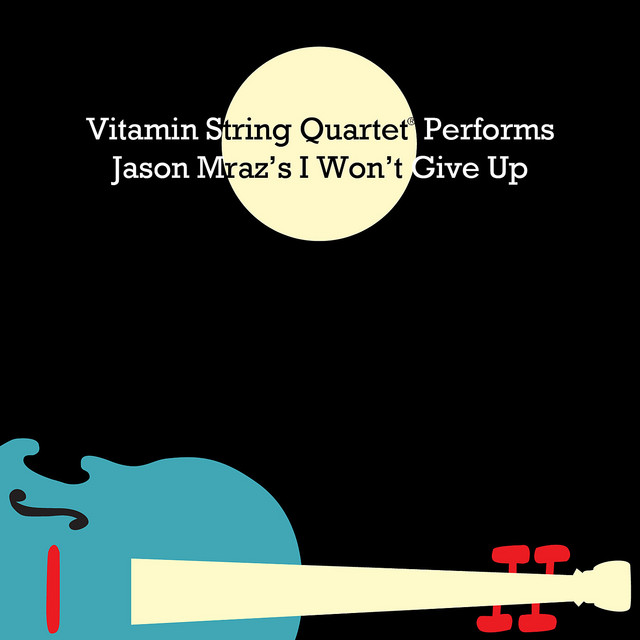 کاور آهنگ I Won't Give Up از Vitamin String Quartet
