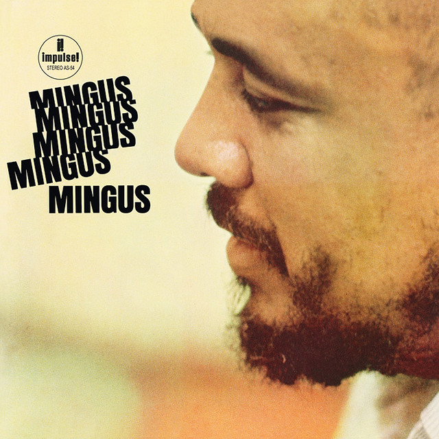 کاور آهنگ Better Get Hit In Yo' Soul - Long Version از Charles Mingus