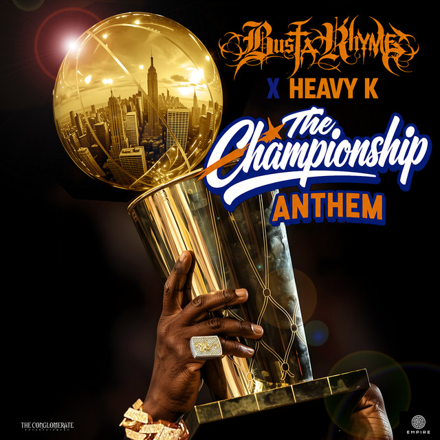 کاور آهنگ The Championship Anthem از Busta Rhymes, Heavy-K