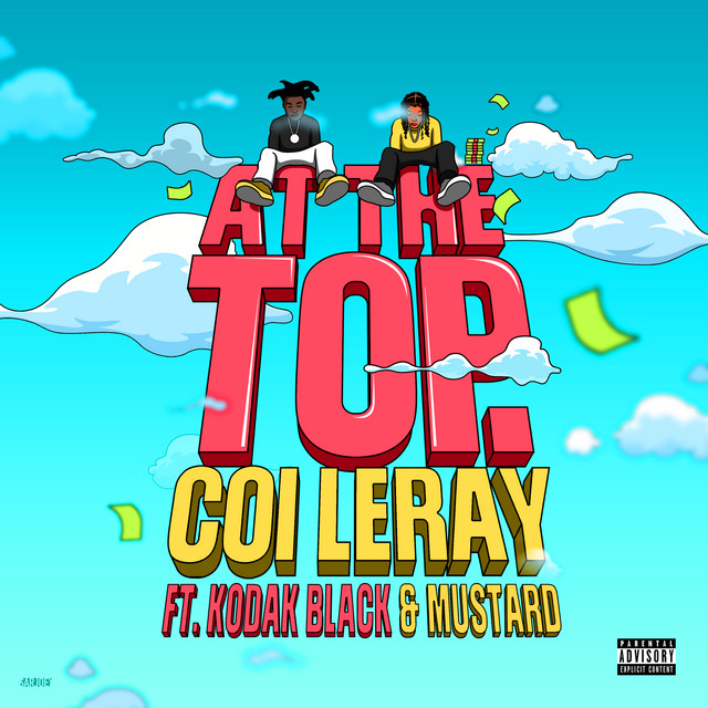 کاور آهنگ At The Top (with Kodak Black & Mustard) از Kodak Black, Coi Leray, Mustard