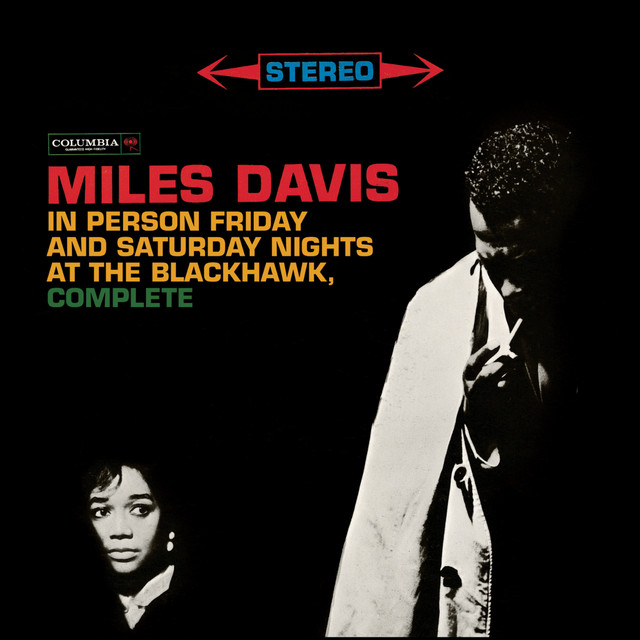 کاور آهنگ Autumn Leaves - Live at the Black Hawk, San Francisco, CA - April 22, 1961 از Miles Davis