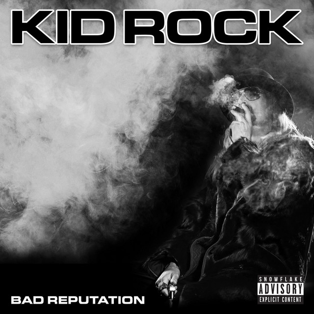 کاور آهنگ Bad Reputation از Kid Rock