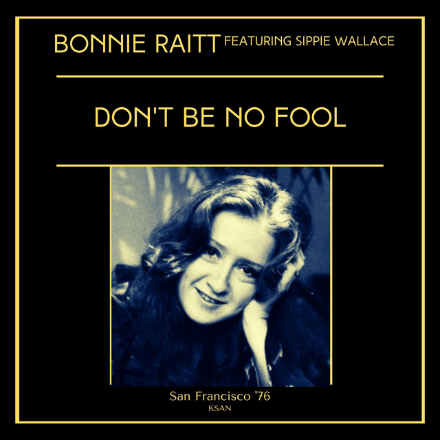 کاور آهنگ What Do You Want The Boy To Do - Live از Bonnie Raitt
