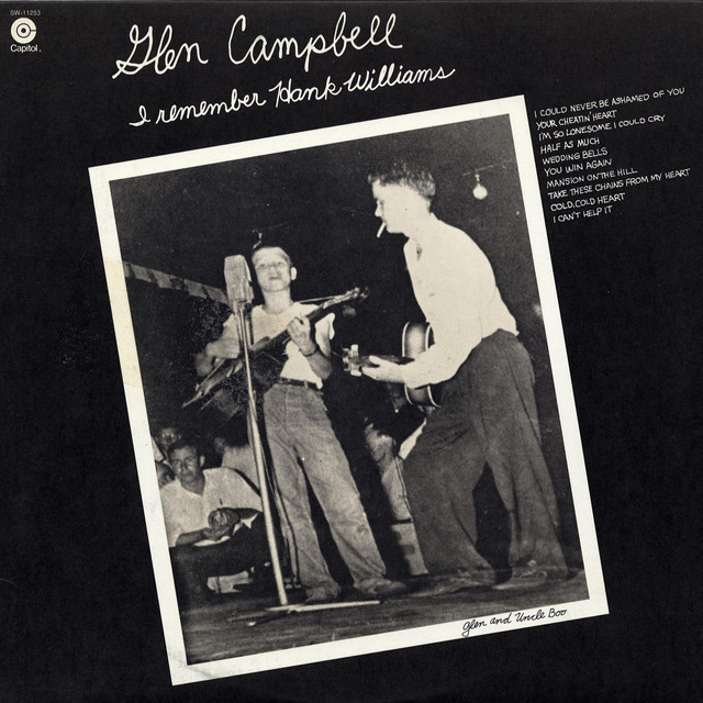 کاور آهنگ I'm So Lonesome I Could Cry از Glen Campbell