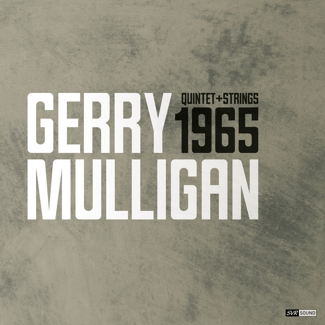 کاور آهنگ Love Is the Sweetest Thing - October 1965 - Restauracion 2024 از Gerry Mulligan