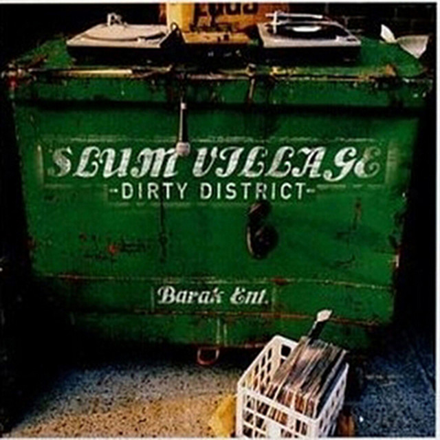 کاور آهنگ Dirty District Theme - Instrumental از Slum Village