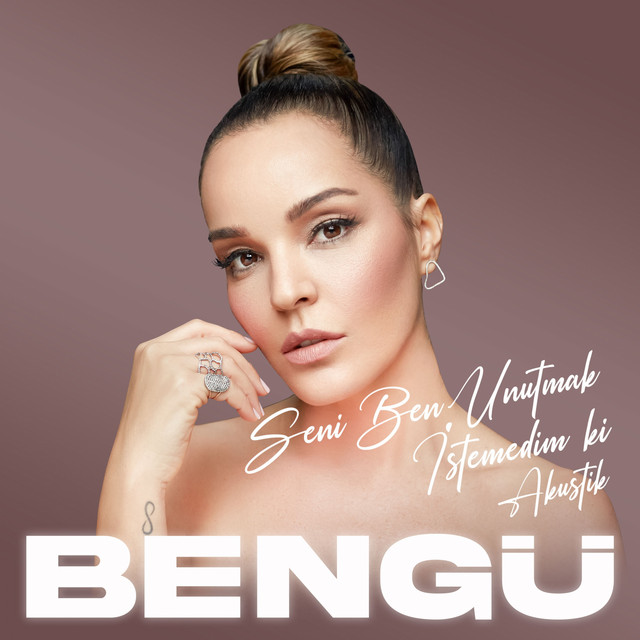 کاور آهنگ Seni Ben Unutmak Istemedim Ki - Akustik از Bengu
