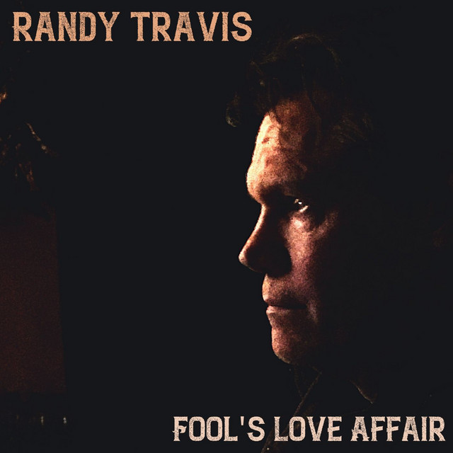 کاور آهنگ Fool's Love Affair از Randy Travis