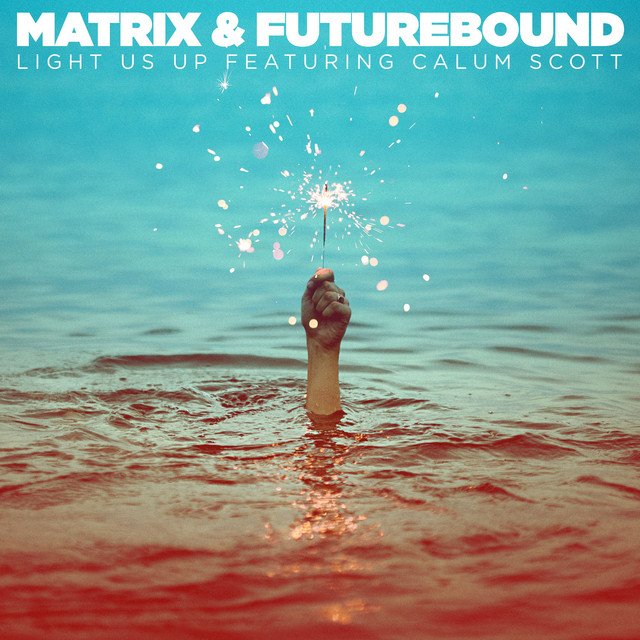 کاور آهنگ Light Us Up (feat. Calum Scott) - Acoustic از Calum Scott, Matrix & Futurebound