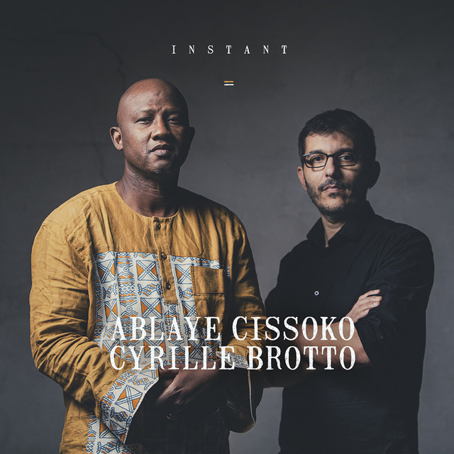 کاور آهنگ Instant از Ablaye Cissoko, Cyrille Brotto