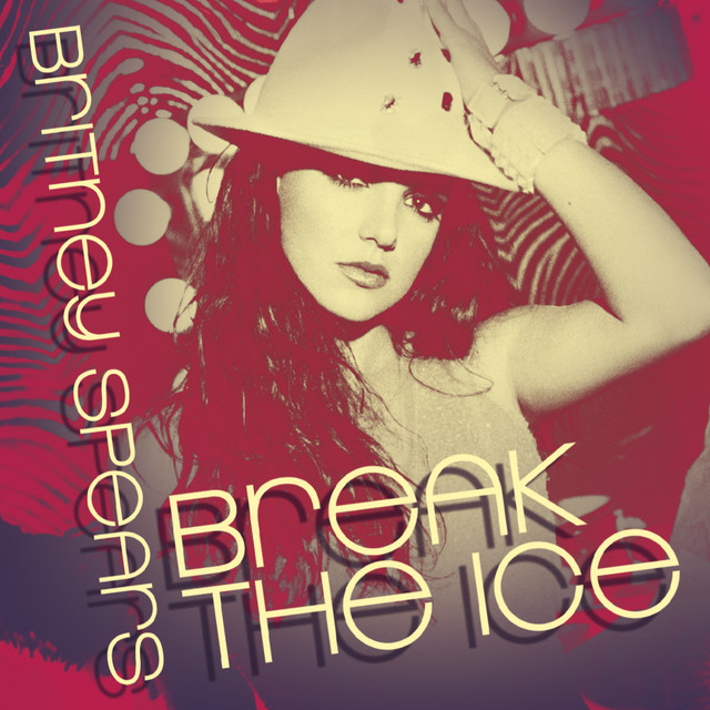 کاور آهنگ Break The Ice - Jason Nevins Dub از Jason Nevins, Britney Spears