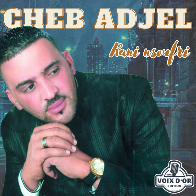 کاور آهنگ Galbi achek از Cheb Adjel
