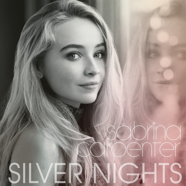 کاور آهنگ Silver Nights از Sabrina Carpenter