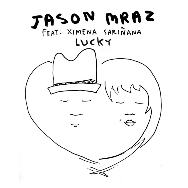 کاور آهنگ Lucky (feat. Ximena Sarinana) از Jason Mraz