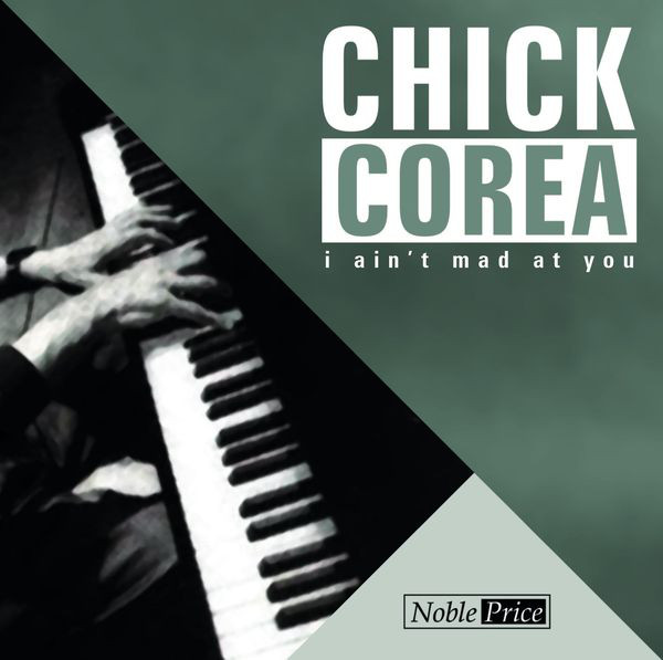 کاور آهنگ It Dont Mean A Thing If It Ain't Got That Swing از Chick Corea