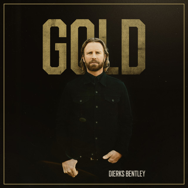 کاور آهنگ Gold از Dierks Bentley