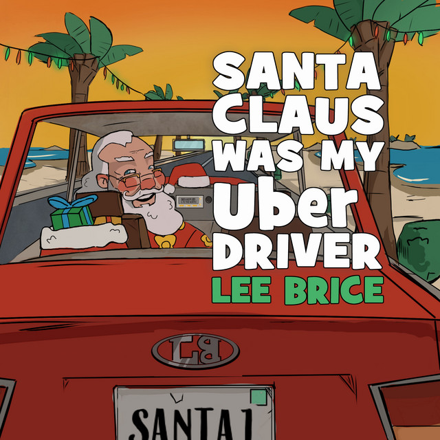 کاور آهنگ Santa Claus Was My Uber Driver از Lee Brice
